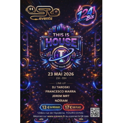 THIS IS HOUSE , Le 23 Mai 2026 au 124 Bis à Tourcoing (59)