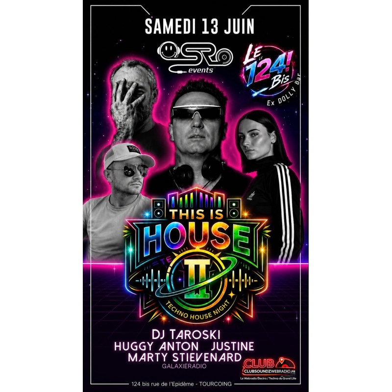This Is House 2 Le 13 Juin 2026 au 124 bis à Tourcoing (59)
